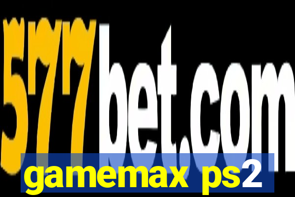 gamemax ps2